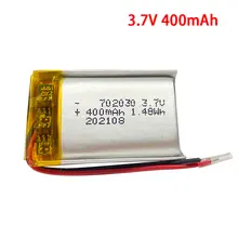 

2022 3.7V 702030 400mAh lithium polymer rechargeable battery for DIY MP3 GPS PSP DVR toys remote control drone beauty instrument