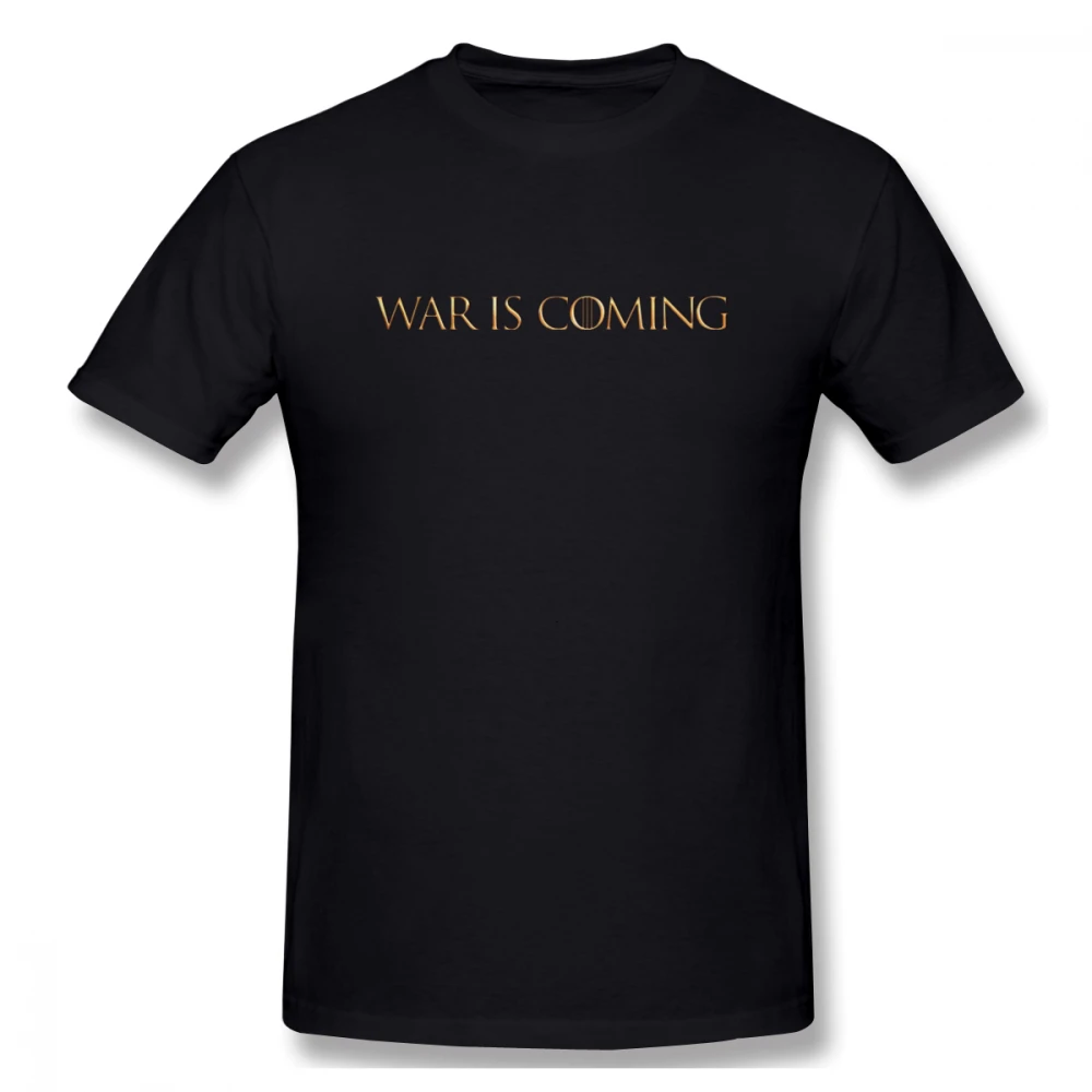 

Game Of Thrones War Is Coming t shirt men Casual Fashion Men's Basic Short Sleeve T-Shirt boy girl hip hop t-shirt top tees