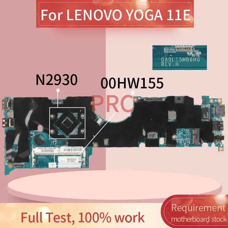 Материнская плата 00HW155 00HW156 для ноутбука LENOVO YOGA 11E N2930 материнская DA0LI5MB6H0 SR1W3 DDR3 |