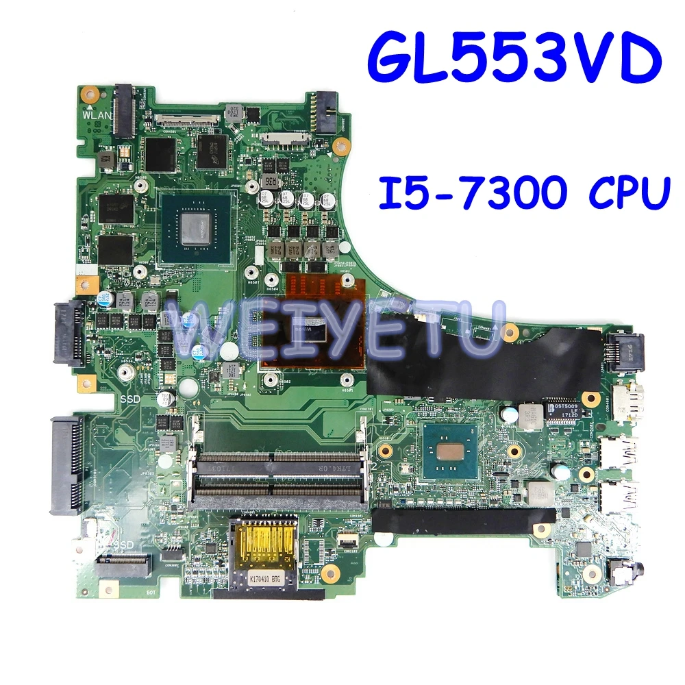 ^Cheap GL553VD Motherboard REV2.0 I5-7300CPU N17P-GO-A1 For ASUS GL553V GL553VE FX53VD Laptop Motherboard GL553VD Mainboard test 100% ^Cheap GL553VD Motherboard REV2.0 I5-7300CPU N17P-GO-A1 For ASUS GL553V GL553VE FX53VD Laptop Motherboard GL553VD Mainboard test 100%