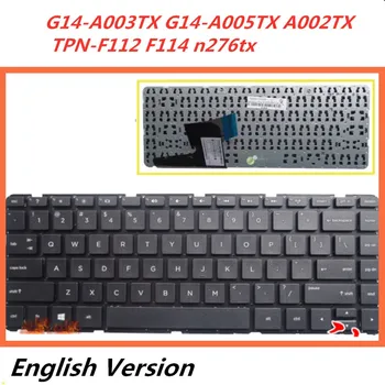 

Laptop English Keyboard For HP G14-A003TX G14-A005TX A002TX TPN-F112 F114 n276tx Notebook Replacement layout Keyboard
