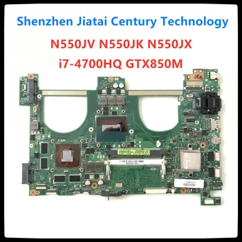 

Free Shipping I7-4700HQ GTX850M 4GB N550JK Laptop motherboard for ASUS N550J N550JK N550JV Q550JV mainboard N550JX Motherboard