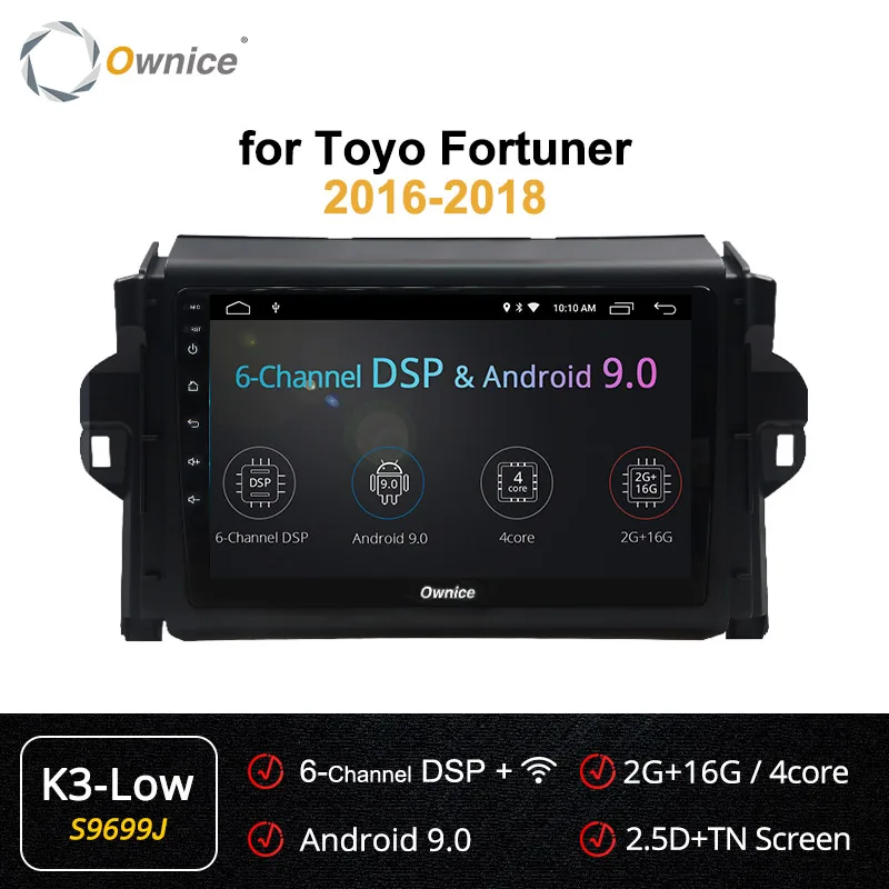 Ownice 2 din Android 9,0 SP SPDIF k3 k5 k6 Автомагнитола Wifi gps Навигация стерео для Toyota Fortuner плеер 4G LTE - Цвет: S9699 K3 LOW