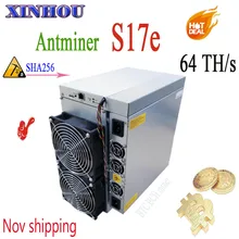 Nov Asic Майнер AntMiner S17e 64т BCH BTC Майнер биткоинов лучше, чем S9 S9k R4 S17 T17 T17e M20S M21S M21 M3 T3 T2T E12