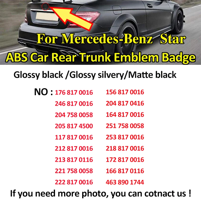 

Car Logo ABS Star Style Auto Rear Trunk Emblem Badge Sticker Decoration Label For Mercedes Benz A B G R E GLA CGLK GLC GLS Class