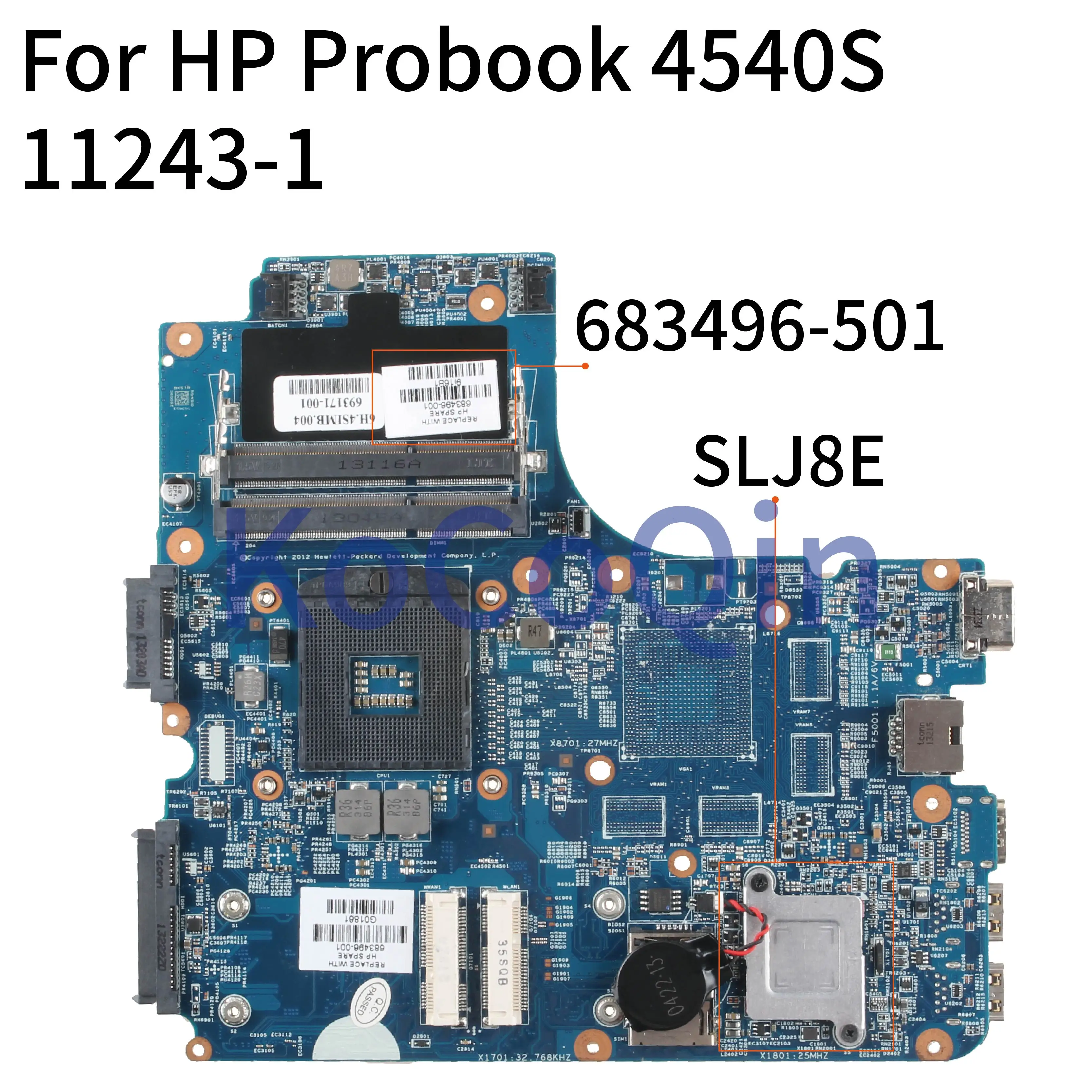 KoCoQin материнская плата для ноутбука hp Probook 4440S 4540S материнская плата 11243-1 683496-501 683496-001 683496-601 SLJ8E