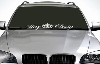 

90cm Stay Classy Windscreen Sticker EURO JDM Drift Car Vinyl Decal