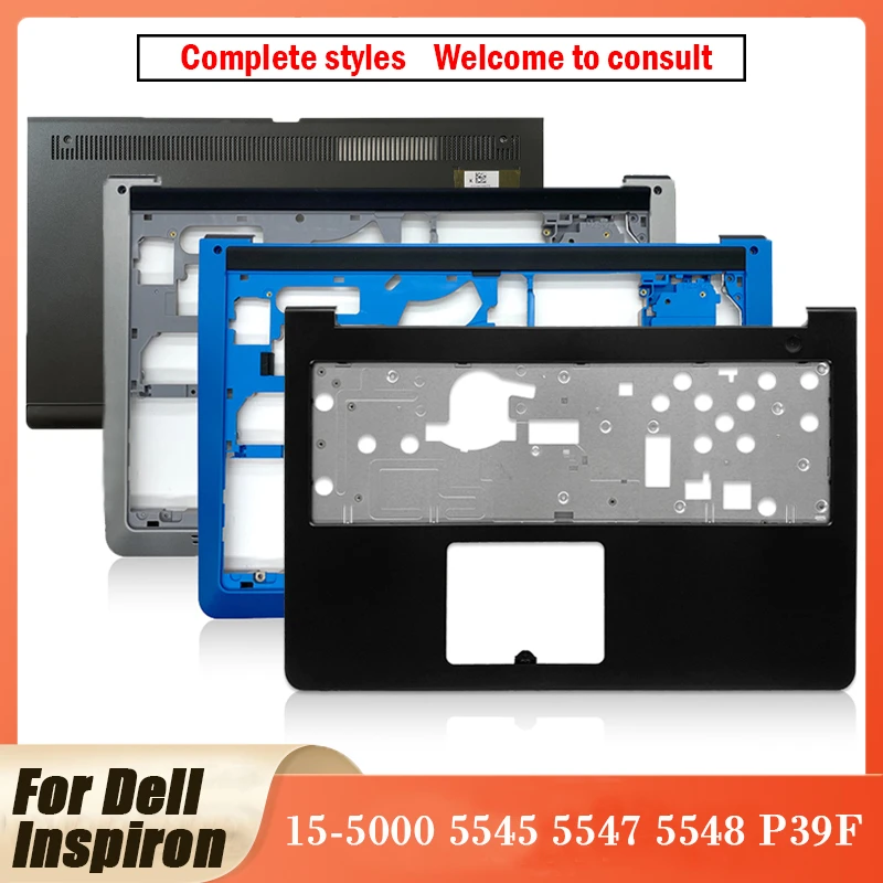 New For Dell Inspiron 15-5000 5545 5547 5548 P39F Laptop Palmrest Upper Case Base Bottom Cover Lower Case Inspiron 15 5000 5545