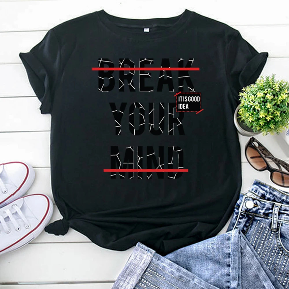 Break Your Mind Personality Letters Printing Women'S T-Shirts Casual High Quality T Shirts For Woman Punk Round Neck Tee Shirts