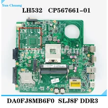 CP567661-01DA0FJ8MB6F0 LH532 Laptop Moederbord Voor Fujitsu Lifebook LH532 Moederbord DDR3 S989 100% Test Werk