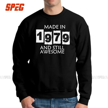 

Men Made In 1979 And Still Awesome Sweatshirt Stylish 40th Birthday Gifts 40 Year Old Pullover 100% Cotton Hoodie Adult Tops