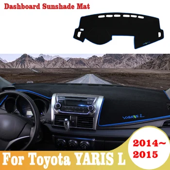 

For Toyota YARIS L 2014 2015 Car Dashboard Cover Mat Avoid Light Pad Instrument Platform Desk Carpets Accessories