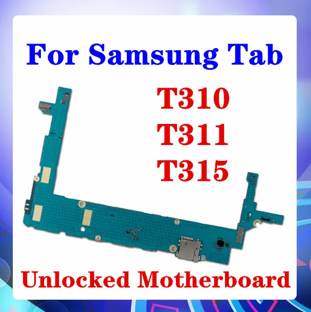 Для Samsung Galaxy Tab 3 8 0 T310 T311 T315 материнская плата Android с чипом WIFI версия + Поддержка