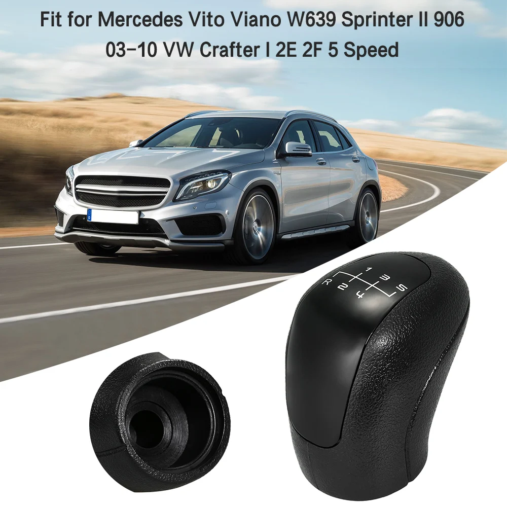 5/6-Speed Manual Gear Knob Stick Shifter Fit for Mercedes Vito Viano W639 Sprinter II 906 03-10 VW Crafter I 2E 2F Auto