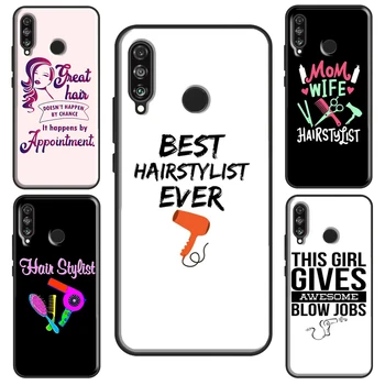 Billig Hairstylist Salon Zitate Fall Für Huawei P30 Pro P40 P20 Mate 20 Lite Nova 5T P Smart 2019 Ehre 20 8X 9X 8A 10i