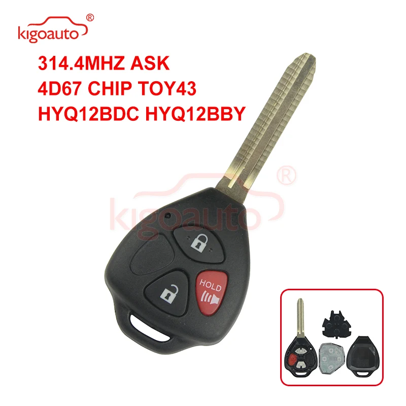 

Kigoauto Remote key 3 button with 4D67 chip toy43 blade 314.4Mhz HYQ12BBY for Toyota Yaris Camry RAV4
