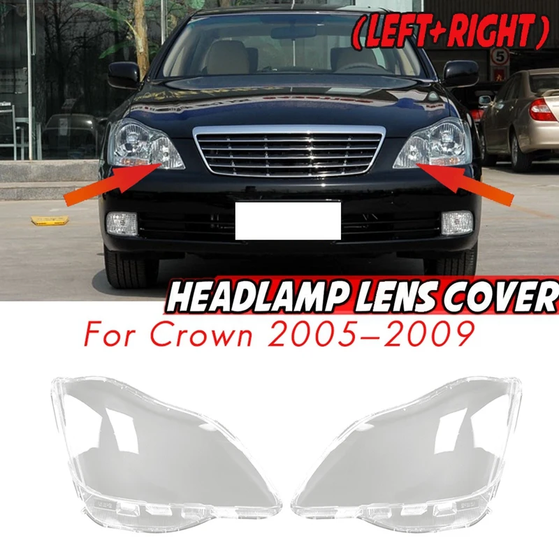 Left+Right Side for Toyota Crown 2005 2009 Car Headlight Len Cover