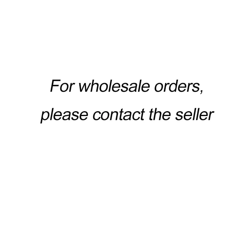 

Wholesale private customization discount please contact us