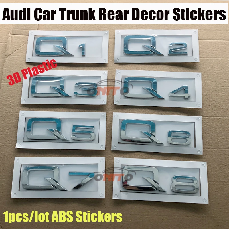 

For Audi Q1Q2Q3Q4Q5Q6Q7Q8 1set Car Emblem Car-Styling accessories 3D ABS 1Set Auto Rear Boot Badge Number letter Car stickers