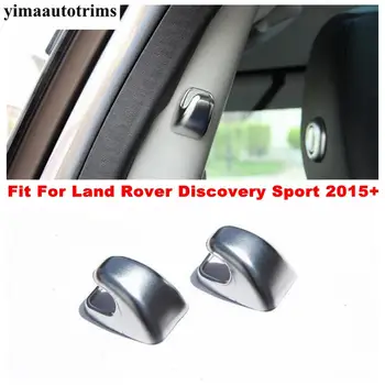 

Matte Interior Refit Kit For Land Rover Discovery Sport 2015 - 2020 Rear Door B Pillar Column Hook Molding Cover Trim Accessory