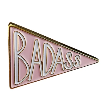 

Badass pennant hard enamel pin feminist girl power cute reminder