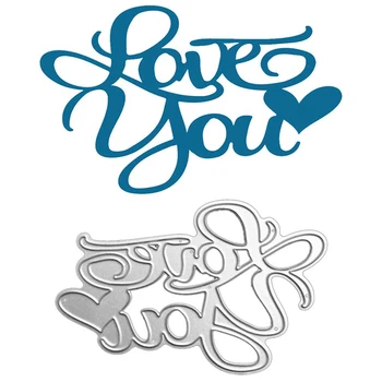 

Love You Metal Cutting Dies Stencil DIY Scrapbooking Album Stamp Paper Card Embossing Crafts Decor