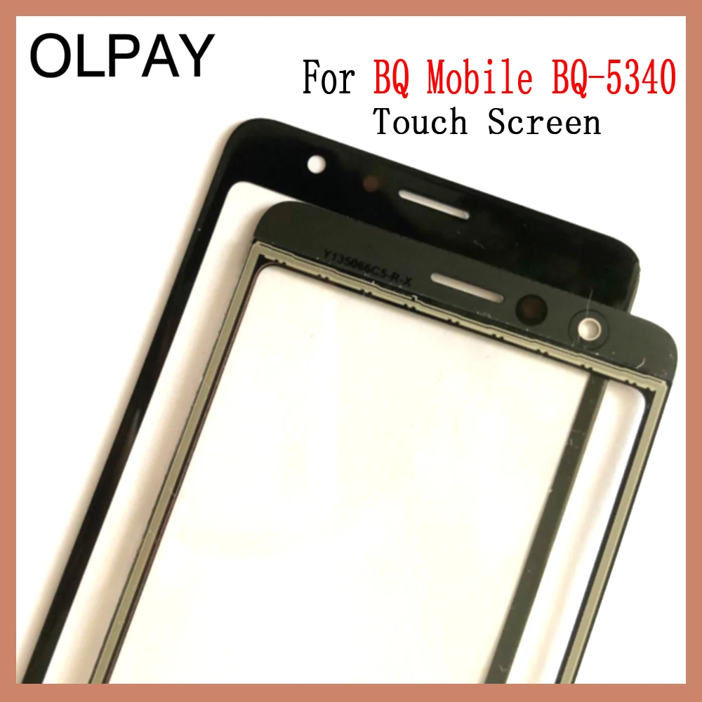 OLPAY 5.34 inch Touch Screen For BQ Mobile BQ-5340 BQ 5340 Touch Screen Digitizer Panel Front Glass Lens Sensor Repair And Tools