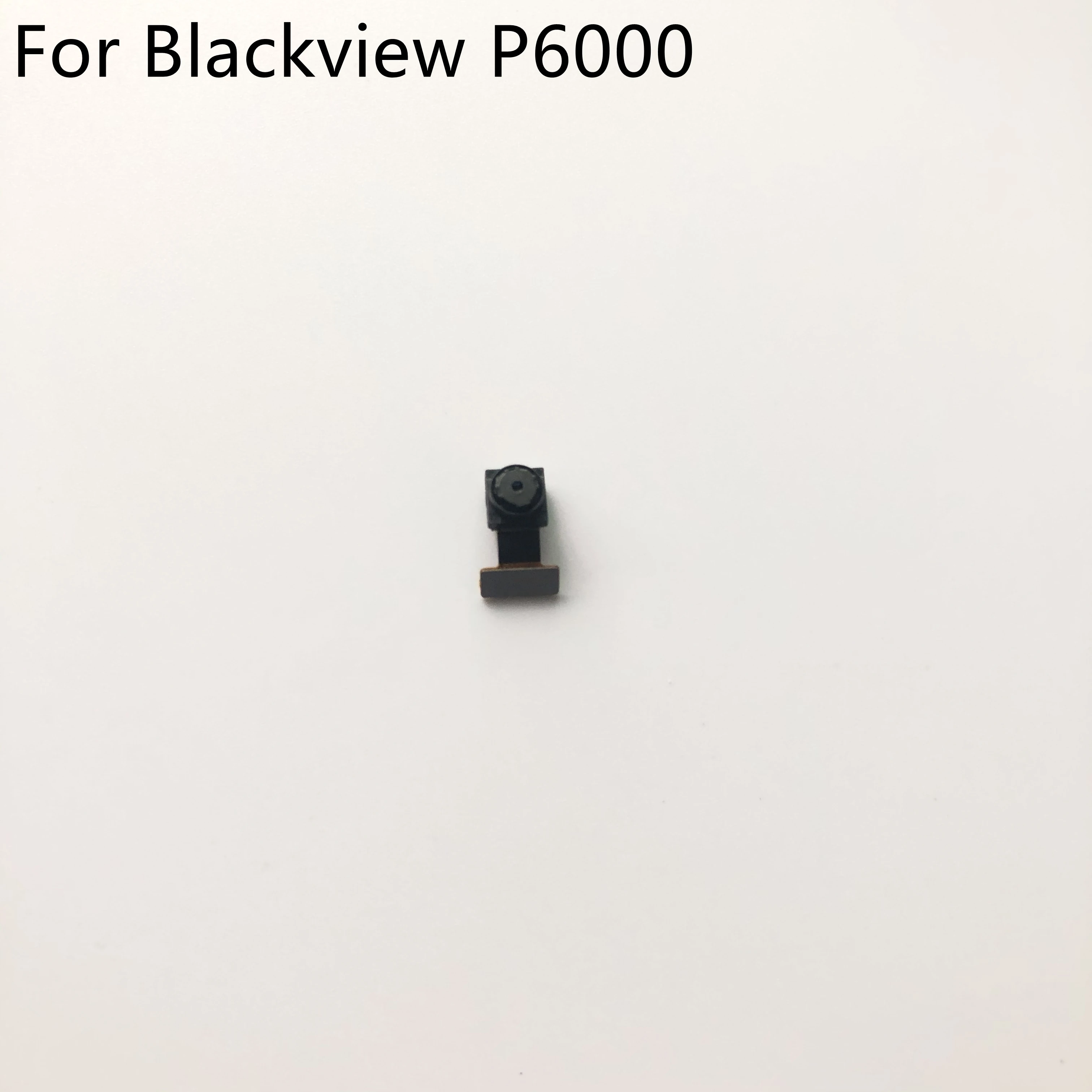 Оригинальная б/у фронтальная камера Blackview P6000 модуль 8 0 МП для смартфона MT6757CD 5