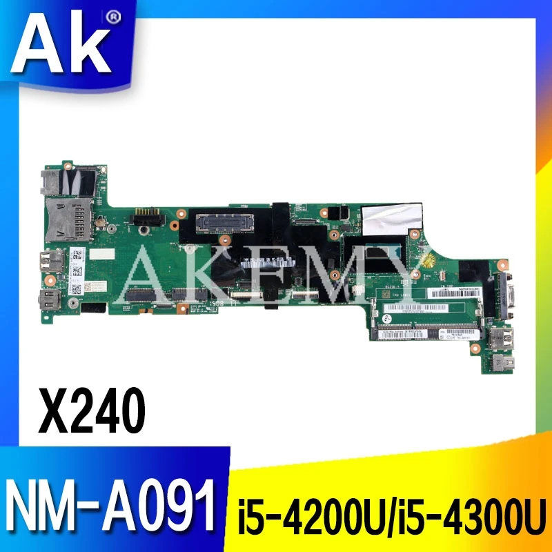 AKEMY для For Lenovo Thinkpad X240 Материнская плата ноутбука i5-4200U/i5-4300U 100% тестовая работа FRU