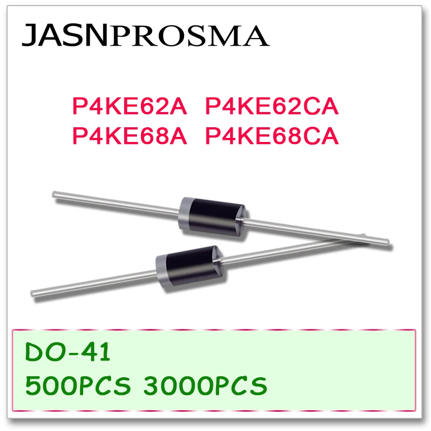 JASNPROSMA DO-41 P4KE62 P4KE62A P4KE62CA P4KE68 P4KE68A P4KE68CA 500 шт. 3000 UNI BI DIP Высокое качество DO41 P4KE |