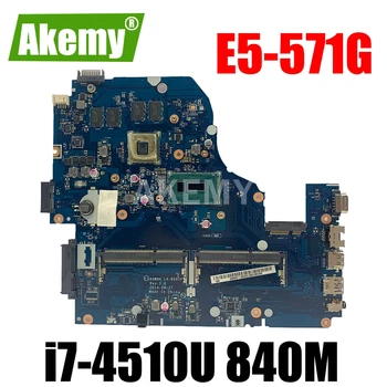 

Z5WAH LA-B162P/LA-B991P NBMLC11004 NB.MLC11.004 Mainboard For Acer aspire E1-572G E5-571 E5-571G motherboard i7-4510U 840M