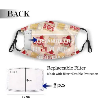 

protective mask with filter Cheers And Beers To 21 Years Birthday anti dust PM2.5 reuse adult teen child girl