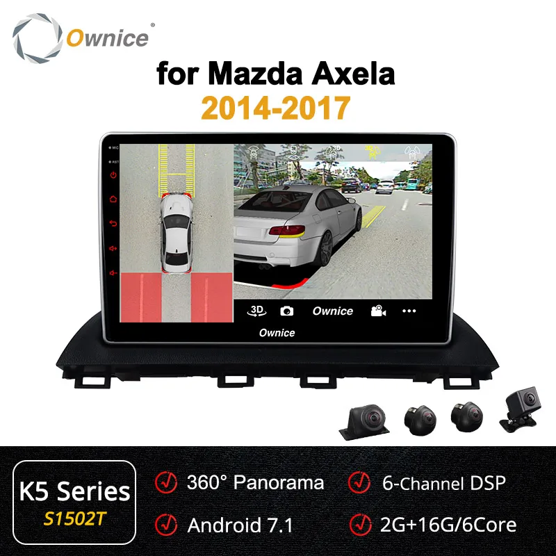 Ownice K3 K5 K6 4G LTE DSP 360 Panorama Android 9,0 Восьмиядерный Автомобильный DVD радио плеер gps Navi для Mazda 3 Axela - Цвет: S1502 K5 Series