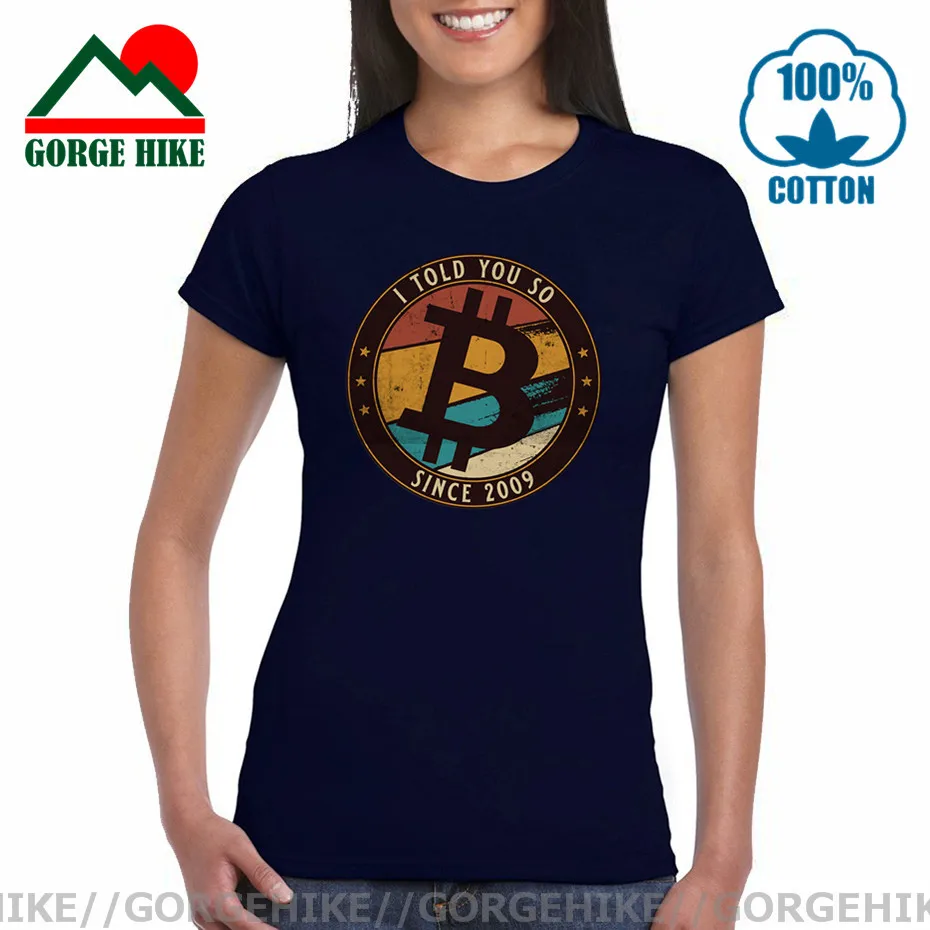 Be Positive Clothing Women’s T-Shirt Bitcoin I Told You So Womens Unisex Shirt