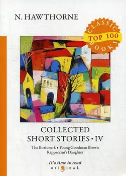 

Foreign languages Hawthorne N. Collected Short Stories IV cover soft 16 +
