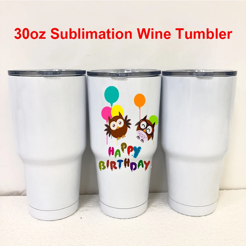 30oz Sublimation Wine Tumbler Double Wall Coffee Mug Stainless