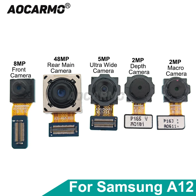 

Aocarmo For Samsung Galaxy A12 A125 A125F Front Face Selfie Back Ultra Wide Angle Rear Depth Macro Camera Module Flex Cable