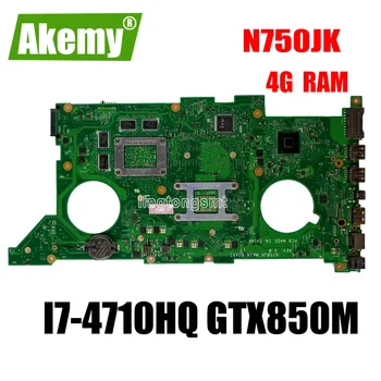 

N750JK Laptop motherboard Mainboard For Asus N750JK N750JV N750J Laptop motherboard HM86 REV3.0 I7-4710HQ CPU GTX850M 4GB