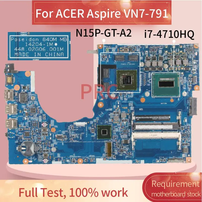 

Для ACER Aspire VN7-791 i7-4710HQ материнская плата для ноутбука 14204-1 SR1PX N15P-GT-A2 DDR3 материнская плата для ноутбука
