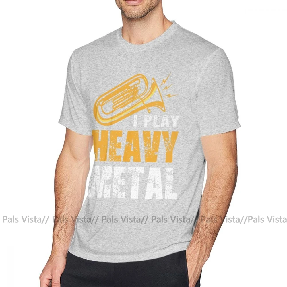 Tuba/футболка I Play Heavy Metal tuba euphonium, игрок, марширующая группа, футболка, графическая футболка с короткими рукавами, XXX Basic Man, футболка - Цвет: Серый