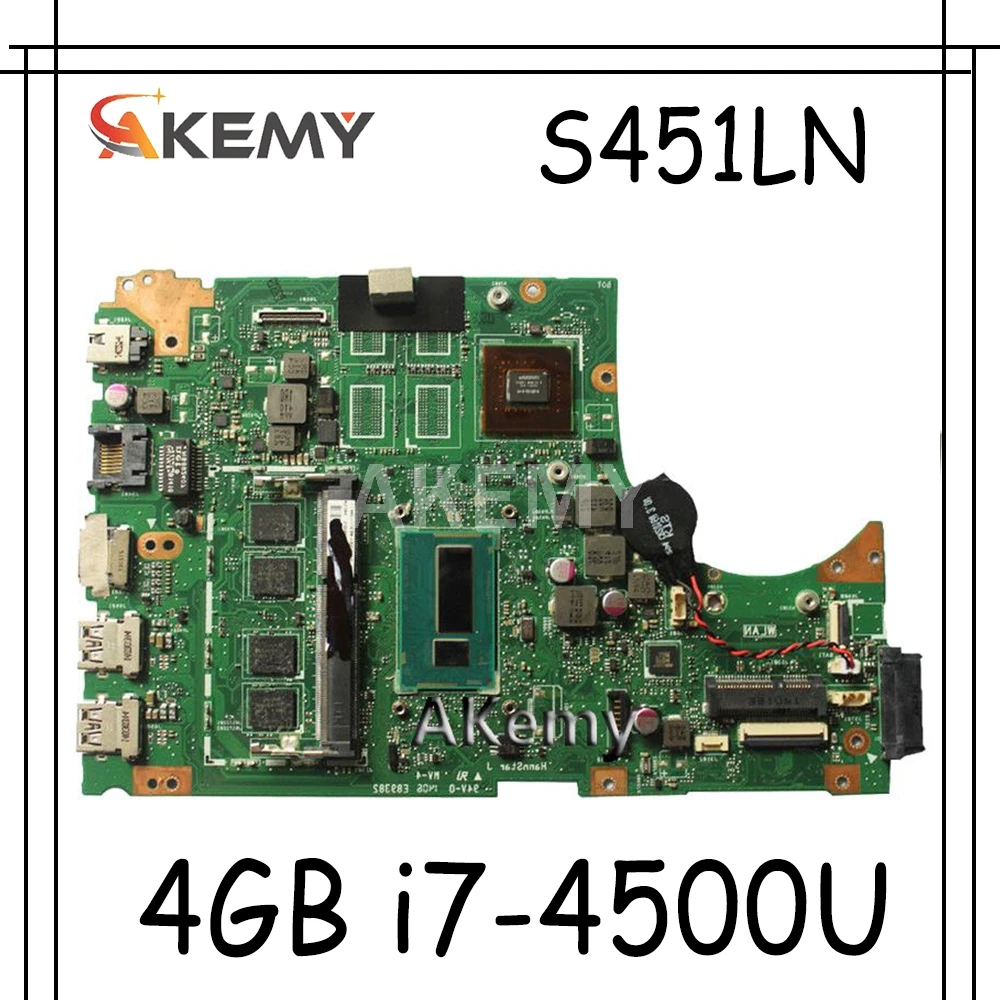 Akemy S451LN материнская плата для ноутбука 4G RAM i7-4500U For Asus S451 S451L V451 V451L S451LB тестовая |