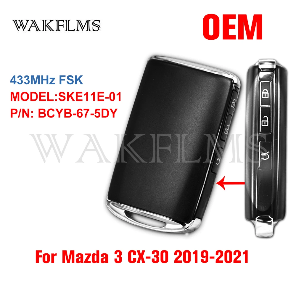 SKE11E-01 For Mazda CX-30 CX30 3 Mazda3 2019 2020 2021 433MHz Proximity Keyless Entry Go Smart Key BCYB-67-5DY