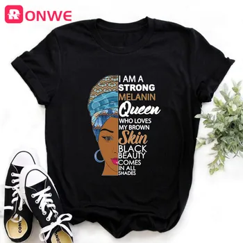

Women‘s Melanin T shirt Girl I Am A Strong Melanin Queen T-shirt African Black Girl History Month 90s Clothing,Drop Ship
