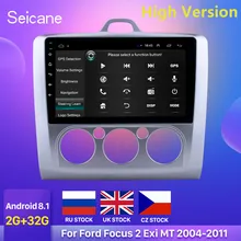 Seicane 2DIN высокая версия ОЗУ 2 ГБ+ ПЗУ 32 ГБ " Android 8,1 авто радио gps Navi для Ford Focus 2 Exi MT 2004-2011 блок плеер