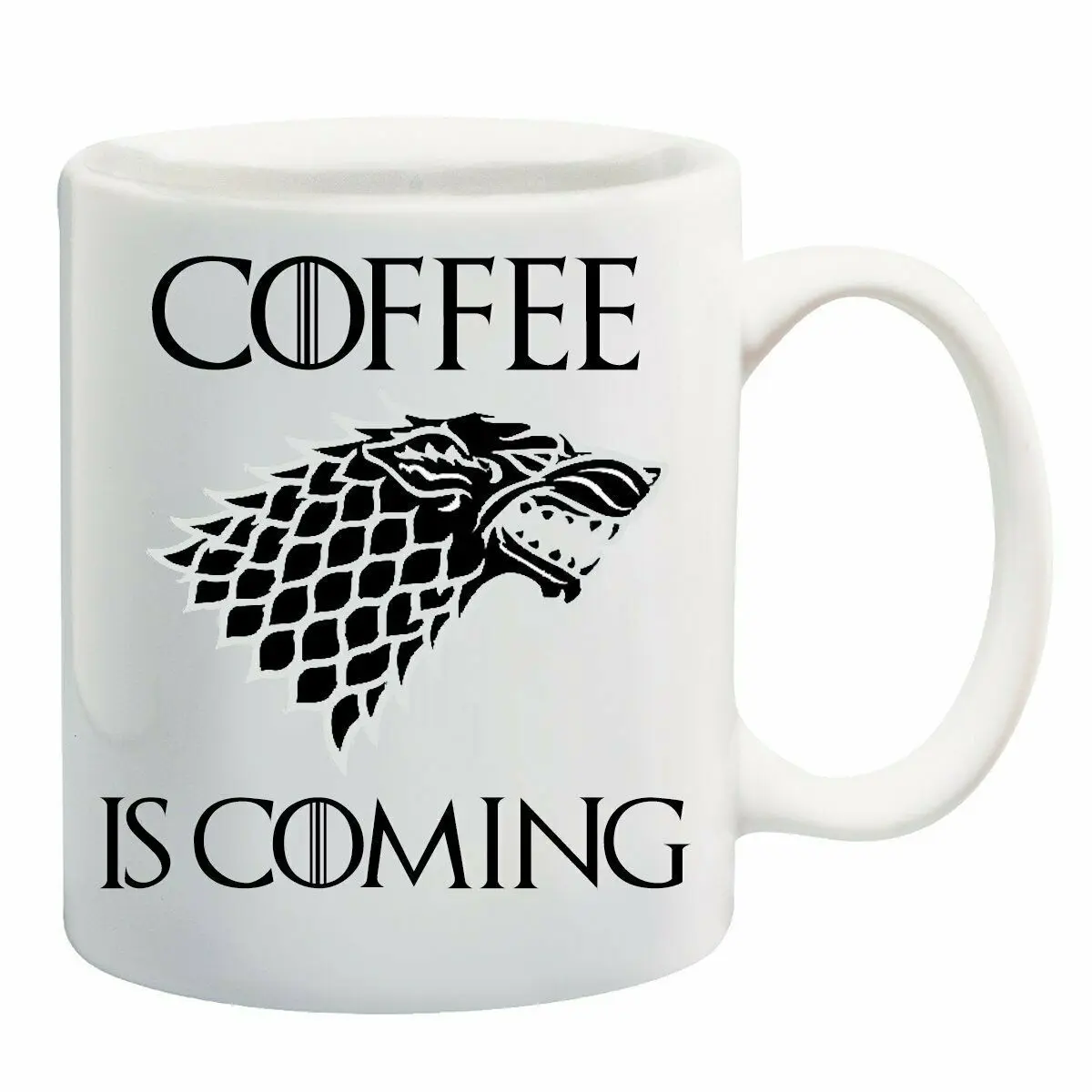 

Coffee Is Coming Mug Game of Thrones Mug