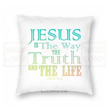 

Jesus Is The Way The Truth And The Life Religious Christian Pillow case Mens Women Men