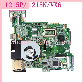 

1215P Mainboard With Touch Buttom For ASUS 1215P 1215N/VX6 1215N Laptop motherboard 100% Tested Working Well Free Shipping