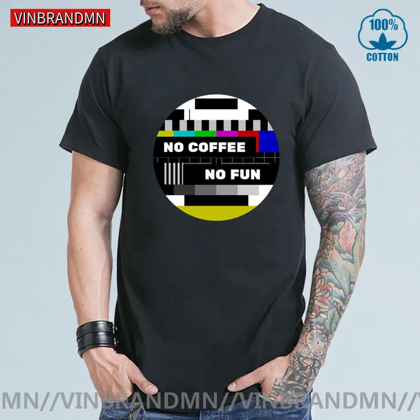 No Coffee No Fun T Shirt Uomo Divertente No Programma Test Tv Schermo Regalo Per Caffè Dipendenti T-Shirt Televisione No Sign Top Tee