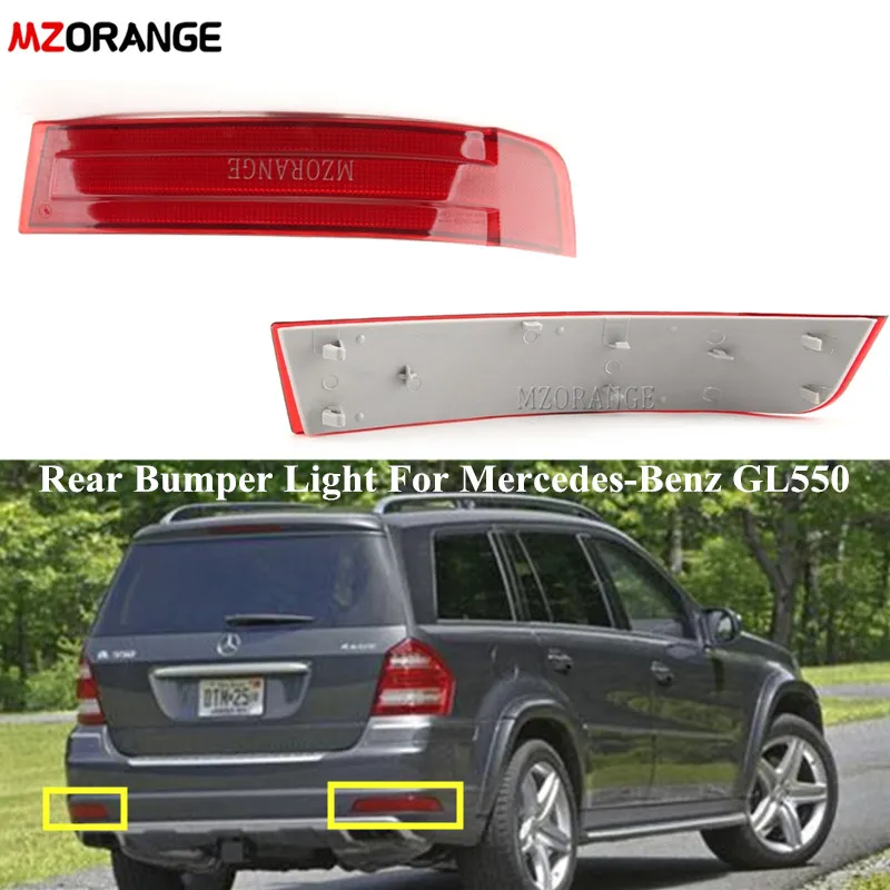 

Rear Bumper Reflector Light For Mercedes-Benz GL320 GL450 GL550 2007 2008 2009 Tail Brake Lamp Turn Signal Fog Lights No Bulb