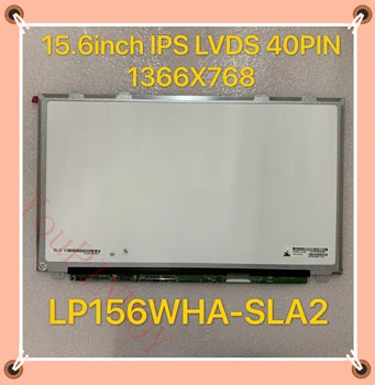 

original 15.6 inch LCD LED IPS display screen LP156WHA SLA2 LP156WHA SL A2 LP156WHA-SLA2 40PIN 1366*768